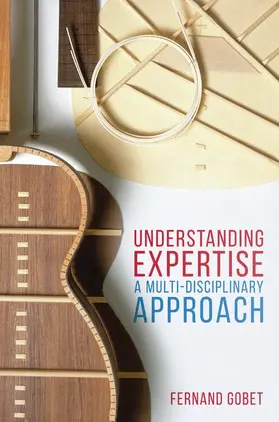 Gobet |  Understanding Expertise | Buch |  Sack Fachmedien