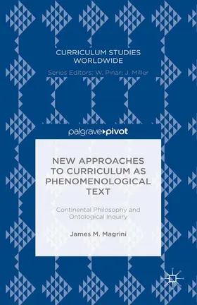 Magrini |  New Approaches to Curriculum as Phenomenological Text | eBook | Sack Fachmedien