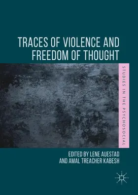 Auestad / Treacher Kabesh |  Traces of Violence and Freedom of Thought | Buch |  Sack Fachmedien