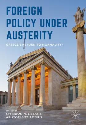 N. Litsas / Tziampiris |  Foreign Policy Under Austerity | eBook | Sack Fachmedien