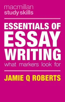 Roberts | Essentials of Essay Writing | Buch | 978-1-137-57584-5 | sack.de
