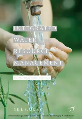 Grigg | Integrated Water Resource Management | E-Book | www2.sack.de