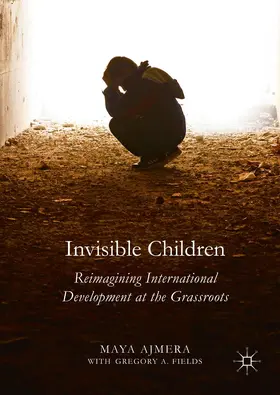Fields / Ajmera |  Invisible Children | Buch |  Sack Fachmedien