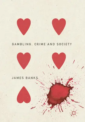 Banks |  Gambling, Crime and Society | eBook | Sack Fachmedien