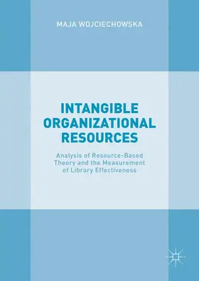 Wojciechowska |  Intangible Organizational Resources | Buch |  Sack Fachmedien