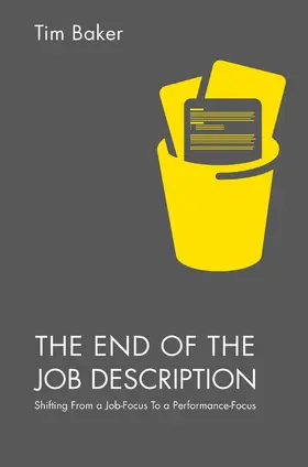 Baker |  The End of the Job Description | eBook | Sack Fachmedien