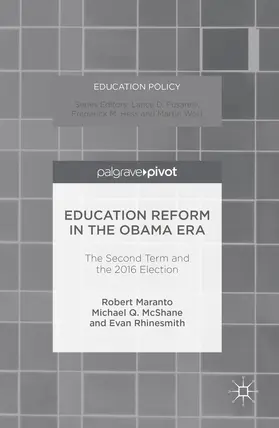 Maranto / MCSHANE / Rhinesmith | Education Reform in the Obama Era | E-Book | sack.de