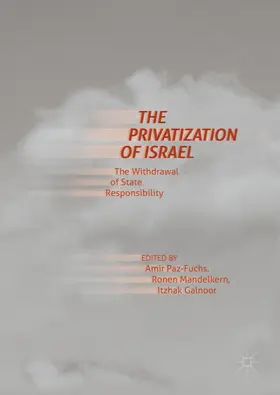 Paz-Fuchs / Mandelkern / Galnoor |  The Privatization of Israel | eBook | Sack Fachmedien