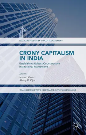 Khatri / Ojha |  Crony Capitalism in India | Buch |  Sack Fachmedien