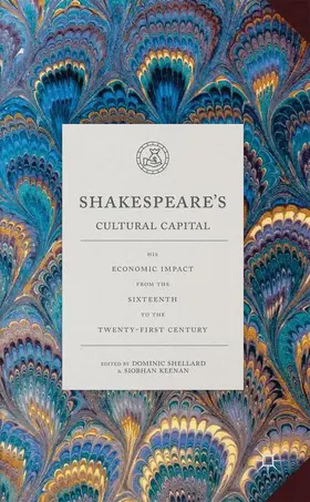 Shellard / Keenan |  Shakespeare's Cultural Capital | Buch |  Sack Fachmedien