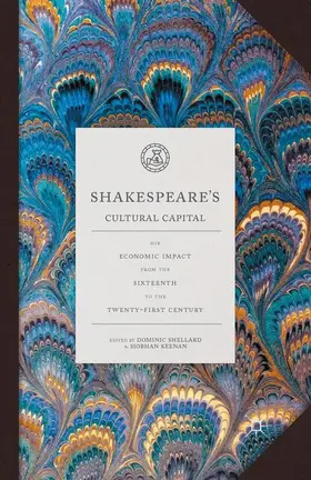 Shellard / Keenan |  Shakespeare's Cultural Capital | Buch |  Sack Fachmedien