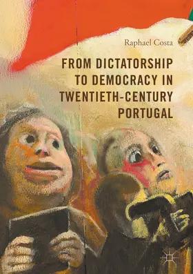 Costa |  From Dictatorship to Democracy in Twentieth-Century Portugal | eBook | Sack Fachmedien