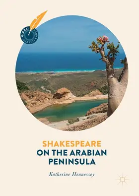 Hennessey |  Shakespeare on the Arabian Peninsula | Buch |  Sack Fachmedien