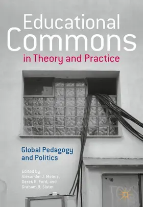Means / Ford / Slater |  Educational Commons in Theory and Practice | Buch |  Sack Fachmedien