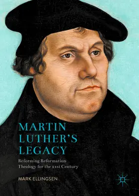 Ellingsen |  Martin Luther's Legacy | eBook | Sack Fachmedien