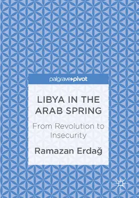 Erdag / Erdag |  Libya in the Arab Spring | eBook | Sack Fachmedien