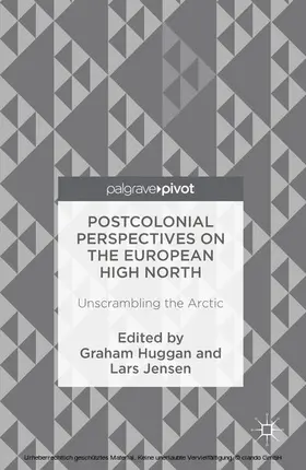 Huggan / Jensen |  Postcolonial Perspectives on the European High North | eBook | Sack Fachmedien