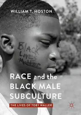 Hoston | Race and the Black Male Subculture | E-Book | sack.de