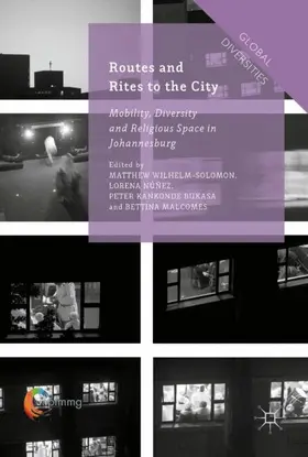 Wilhelm-Solomon / Malcomess / Núñez |  Routes and Rites to the City | Buch |  Sack Fachmedien
