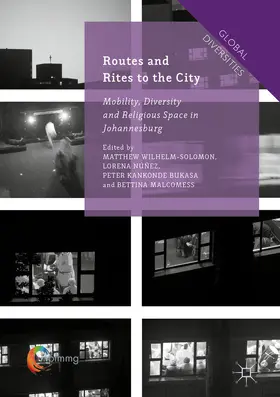 Wilhelm-Solomon / Núñez / Kankonde Bukasa | Routes and Rites to the City | E-Book | sack.de