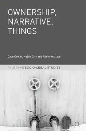 Cowan / Carr / Wallace |  Ownership, Narrative, Things | eBook | Sack Fachmedien