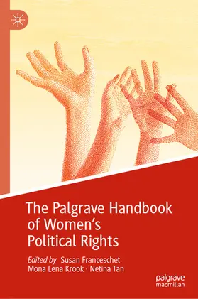 Franceschet / Krook / Tan |  The Palgrave Handbook of Women’s Political Rights | eBook | Sack Fachmedien