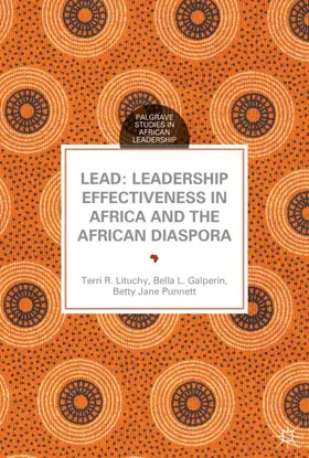 Lituchy / Punnett / Galperin |  LEAD: Leadership Effectiveness in Africa and the African Diaspora | Buch |  Sack Fachmedien