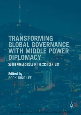 Lee |  Transforming Global Governance with Middle Power Diplomacy | eBook | Sack Fachmedien