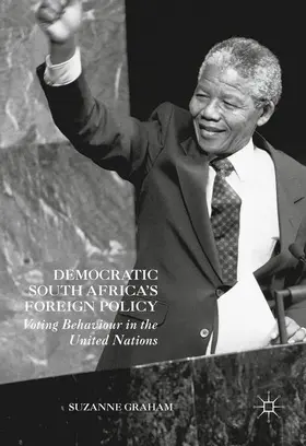 Graham | Democratic South Africa's Foreign Policy | Buch | 978-1-137-59380-1 | sack.de