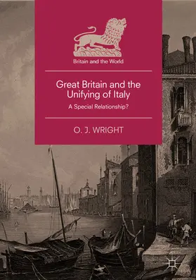 Wright |  Great Britain and the Unifying of Italy | eBook | Sack Fachmedien