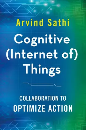 Sathi | Cognitive (Internet of) Things | E-Book | www2.sack.de