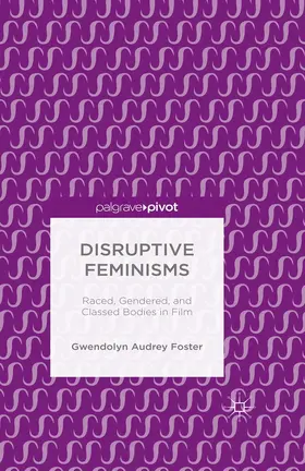 Foster |  Disruptive Feminisms | eBook | Sack Fachmedien