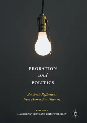 Priestley / Vanstone |  Probation and Politics | Buch |  Sack Fachmedien