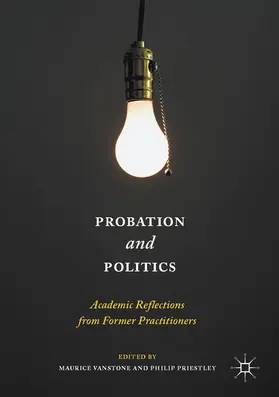 Vanstone / Priestley |  Probation and Politics | eBook | Sack Fachmedien