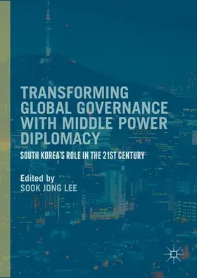 Lee | Transforming Global Governance with Middle Power Diplomacy | Buch | 978-1-137-59659-8 | sack.de
