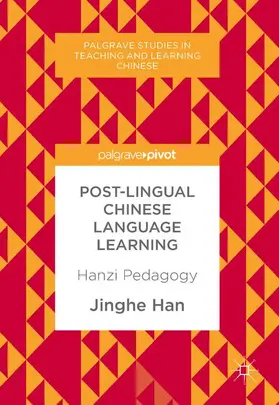 Han |  Post-Lingual Chinese Language Learning | Buch |  Sack Fachmedien