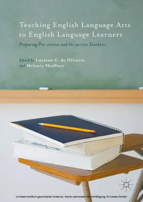 de Oliveira / Shoffner |  Teaching English Language Arts to English Language Learners | eBook | Sack Fachmedien