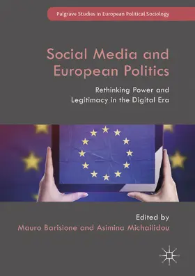 Barisione / Michailidou |  Social Media and European Politics | eBook | Sack Fachmedien