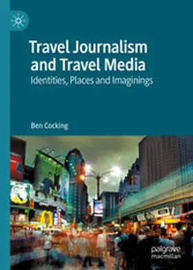 Cocking |  Travel Journalism and Travel Media | eBook | Sack Fachmedien