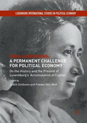 Wolf / Dellheim |  Rosa Luxemburg: A Permanent Challenge for Political Economy | Buch |  Sack Fachmedien