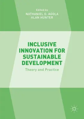 Hunter / Agola |  Inclusive Innovation for Sustainable Development | Buch |  Sack Fachmedien