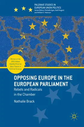 Brack |  Opposing Europe in the European Parliament | eBook | Sack Fachmedien