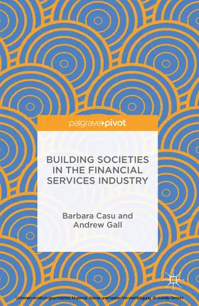 Casu / Gall |  Building Societies in the Financial Services Industry | eBook | Sack Fachmedien