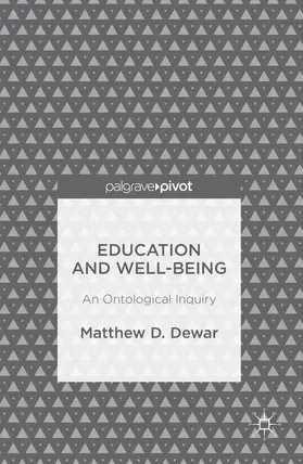 Dewar | Education and Well-Being | Buch | 978-1-137-60275-6 | www2.sack.de