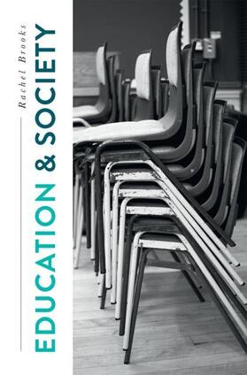 Brooks |  Education and Society | Buch |  Sack Fachmedien