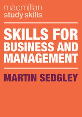 Sedgley | Skills for Business and Management | Buch | 978-1-137-60335-7 | sack.de
