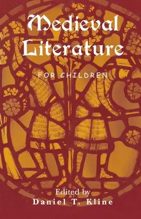 Kline |  Medieval Literature for Children | Buch |  Sack Fachmedien