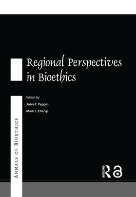 Cherry / Peppin |  Annals of Bioethics: Regional Perspectives in Bioethics | Buch |  Sack Fachmedien