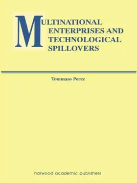 Perez | Multinational Enterprises and Technological Spillovers | Buch | 978-1-138-00226-5 | www2.sack.de