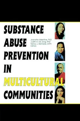 Valentine / Dejong |  Substance Abuse Prevention in Multicultural Communities | Buch |  Sack Fachmedien